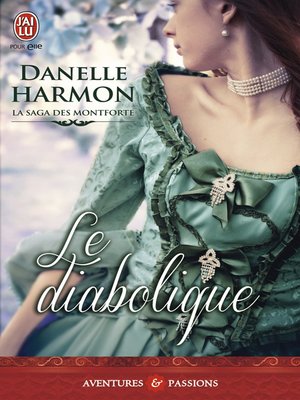 cover image of La saga des Montforte (Tome 4)--Le diabolique